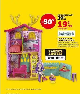Hyper U La maison de danessa biche enchantimals offre