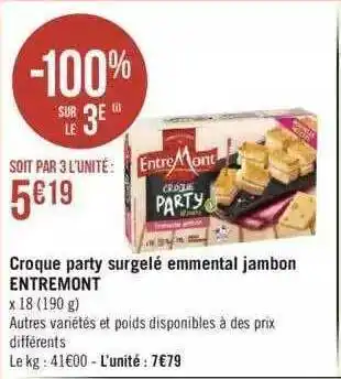 Géant Casino Croque party surgelé emmental jambon entremont offre