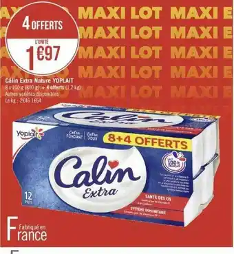 Géant Casino Câlin extra nature yoplait offre