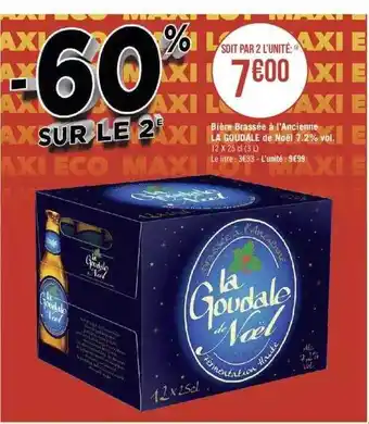 Géant Casino Bière brassée à l'ancienne la goudale de noël 7.2% vol. offre