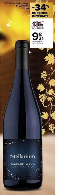 Carrefour Aop crozes hermitage stellarium offre