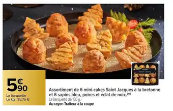 Carrefour Assortiment de 6 mini-cakes saint jacques à la bretonne et 6 sapins bleu, poires et éclat de noix offre