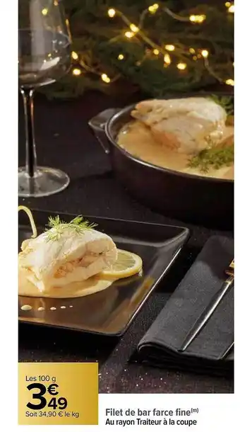 Carrefour Filet de bar farce fine offre