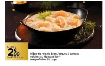 Carrefour Mijoté de noix de saint-jacques & gambas cuisinés au montbazillac offre