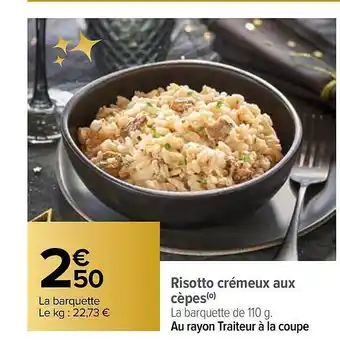 Carrefour Risotto crémeux aux cèpes offre