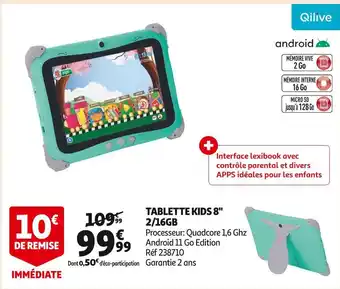 Auchan Qilive tablette kids 8 2/16gb offre
