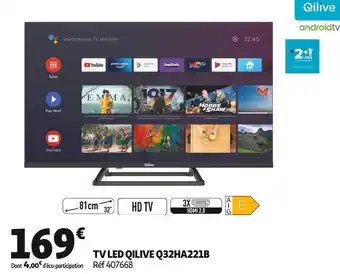 Auchan Qilive tv led q32ha221b offre