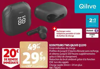 Auchan Qilive ecouteurs tws q1193 offre