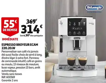 Auchan Delonghi espresso broyeur ecam 220.20.w offre