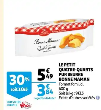 Auchan Bonne maman le petit quatre-quarts pur beurre offre