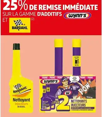 Auchan Wynn's / bardahl 25% de remise immédiate sur la gamme d'additifs wynn's et bardahl offre