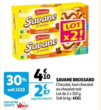 Auchan Brossard savane offre