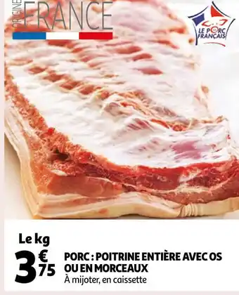 Auchan Porc : poitrine entière avec os ou en morceaux offre