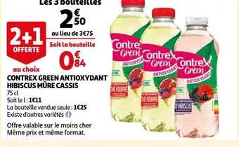 Auchan Contrex green antioxydant hibiscus mûre cassis offre