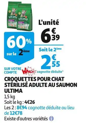 Auchan Supermarché Ultima croquettes pour chat stérilisé adulte au saumon offre