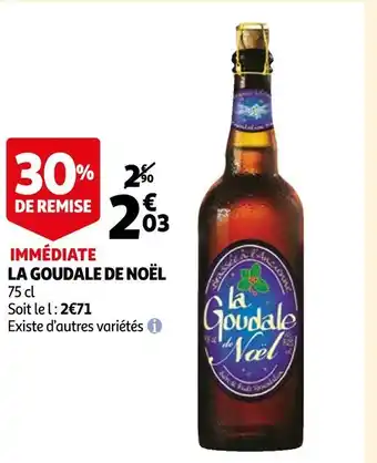 Auchan La goudale la goudale de noël offre