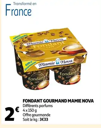 Auchan Mamie nova fondant gourmand offre