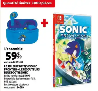 Auchan Le jeu sur switch sonic frontier + les écouteurs bluetooth sonic offre