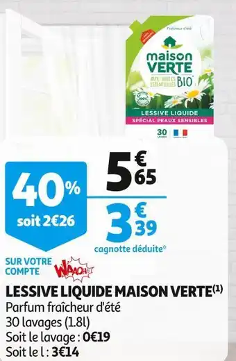 Auchan Supermarché Maison verte lessive liquide offre