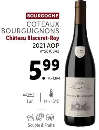 Lidl Coteaux Bourguignons Chateau Blaceret-Roy 2021 Aop offre