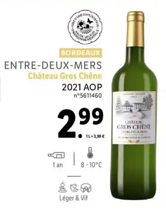 Lidl Entre-Deux-Mers Chateau Gros Chene 2021 Aop offre