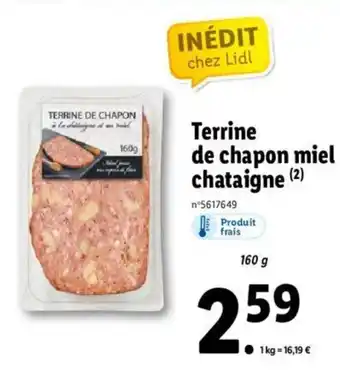 Lidl Terrine De Chapon Miel Chataigne offre
