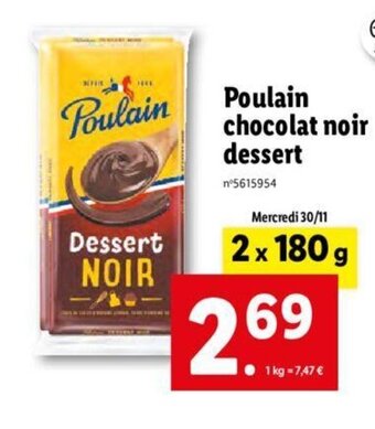 Lidl Poulain Chocolat Noir Dessert offre
