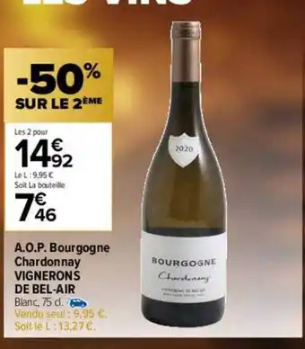 Carrefour A.o.p. bourgogne chardonnay vignerons de bel-air offre