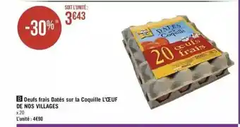 Géant Casino Oeufs frais datés sur la coquille l'œuf de nos villages offre