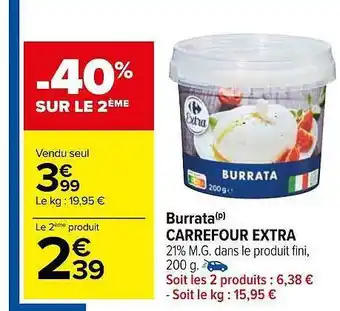 Carrefour Burrata carrefour extra offre