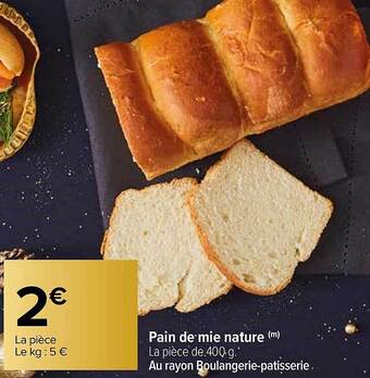 Carrefour Pain de mie nature offre