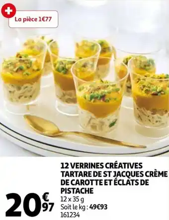 Auchan 12 verriens créatives tartare de st jacques crème de carotte éclats de pistache offre