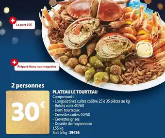 Auchan Plateau le tourteau offre