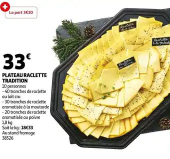 Auchan Plateau raclette tradition offre