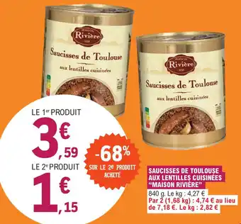 E.Leclerc Saucisses de toulouse aux lentilles cuisinées "MAISON RIVIERE" offre