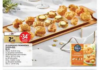 Intermarché 20 Surprises Fromagères Surgelées Blini offre