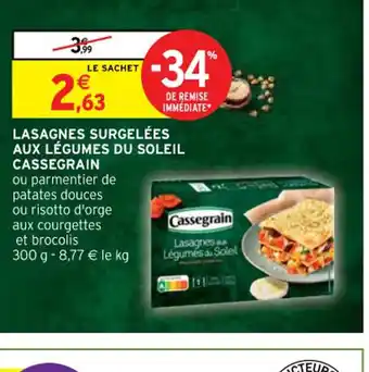 Intermarché Lasagnes Surgelées Aux Légumes Du Soleil Cassegrain offre