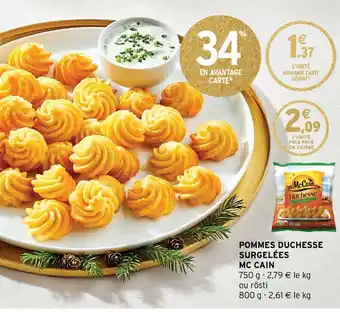 Intermarché Pommes Duchesse Surgelees Mc Cain offre