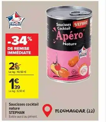 Carrefour Market Saucisses cocktail nature stephan offre