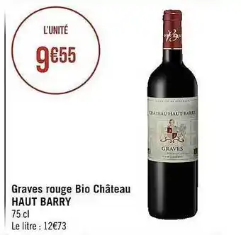 Casino Supermarchés Graves rouge bio château haut barry offre