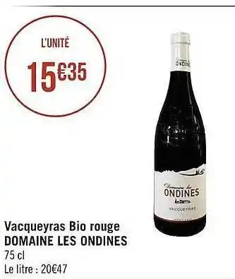 Casino Supermarchés Vacqueyras bio rouge domaine les ondines offre