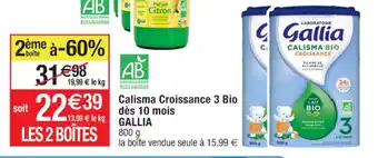 Cora x Carrefour Calisma croissance 3 Bio Des 10 Mois Gallia offre
