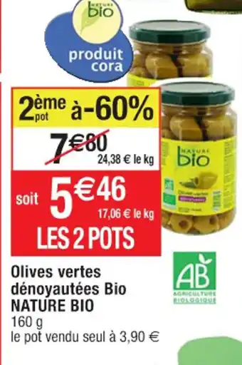 Cora x Carrefour Olives Vertes Denoyautees Bio Nature Bio offre