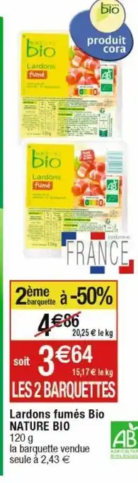 Cora x Carrefour Lardons offre