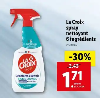 Lidl La croix spray nettoyant 6 ingrédients offre