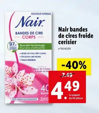Lidl Nair bandes de cires froide cersier offre
