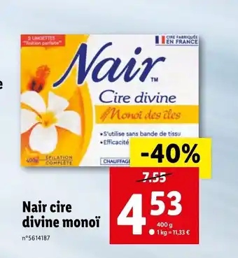 Lidl Nair cire divine monoï offre