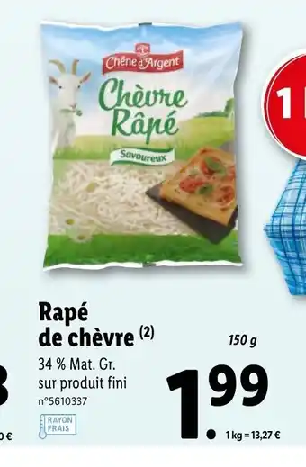 Lidl Râpé de chèvre offre