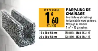 Brico Cash Parpaing de chaînage offre