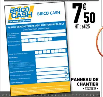 Brico Cash Panneau de chantier offre